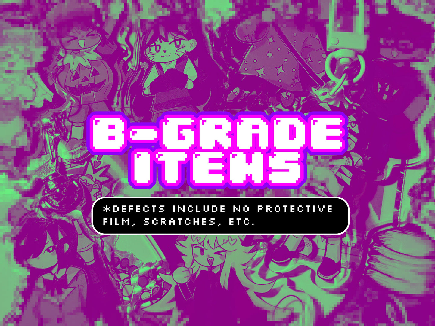 B-GRADE ITEMS!