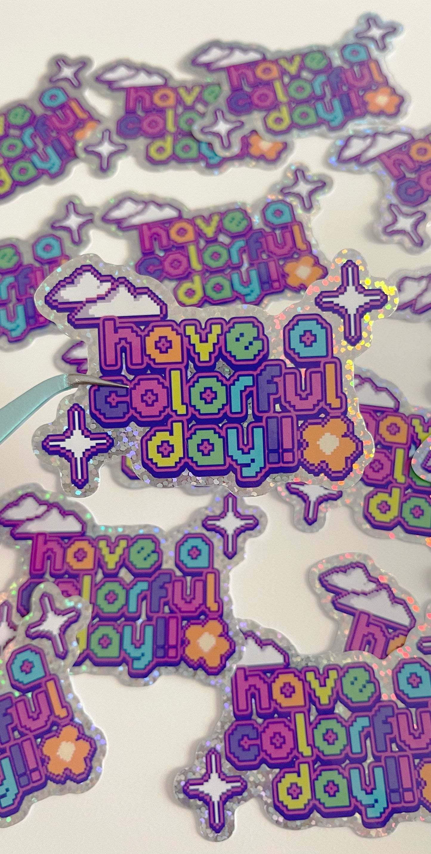 have a colorful day sticker!
